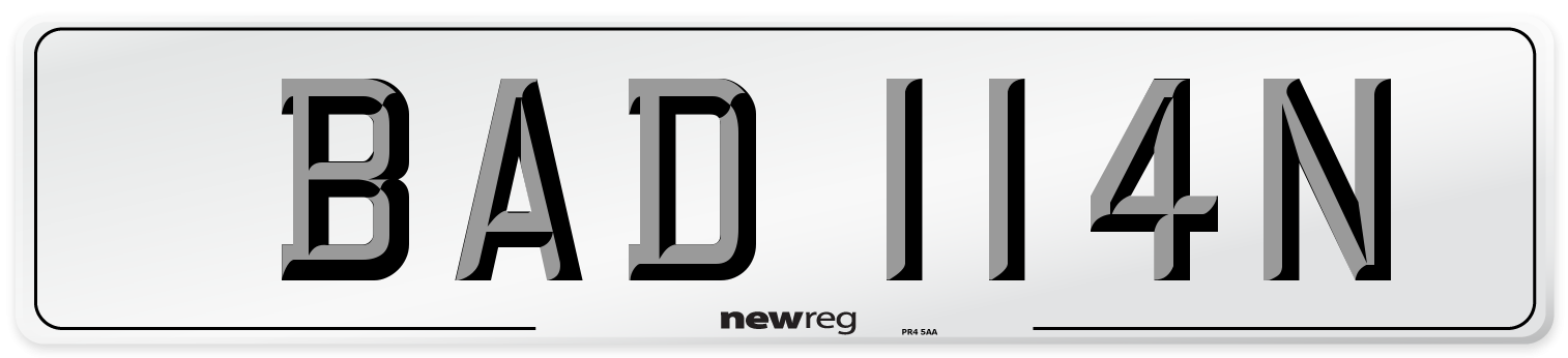 BAD 114N Number Plate from New Reg